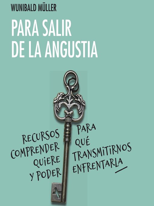 Title details for Para salir de la angustia by Wunibald Müller - Available